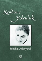 Kendime Yolculuk - Luna Yayınları