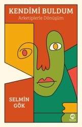 Kendimi Buldum: Arketiplerle Dönüşüm - Nova Kitap