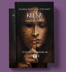 Kendimi Nasıl Sabote Ediyorum? Kleşa Zihnin Beş Perdesi - Yazar Ağacı Yayınevi