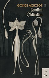 Kendimi Öldürdüm - Şyk Kitap