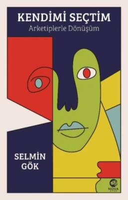 Kendimi Seçtim: Arketiplerle Dönüşüm - 1