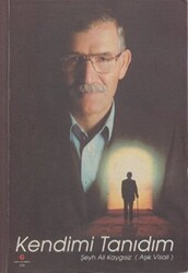 Kendimi Tanıdım - Can Yayınları (Ali Adil Atalay)