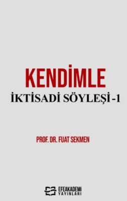 Kendimle İktisadi Söyleşi-1 - 1