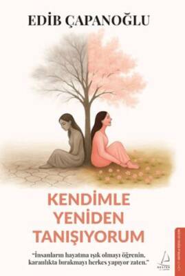 Kendimle Yeniden Tanışıyorum - 1