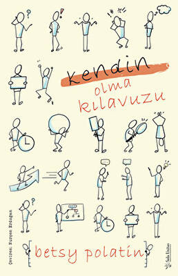 Kendin Olma Kılavuzu - 1