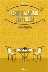Kendine Açacağın Bir Pencere - Artı Farma