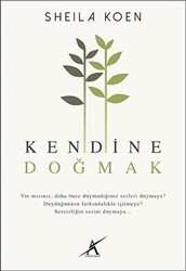 Kendine Doğmak - Avrupa Yakası Yayınları