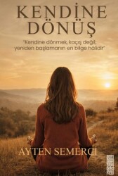 Kendine Dönüş - İstasyon Yayınları