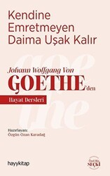 Kendine Emretmeyen Daima Uşak Kalır - Hayykitap