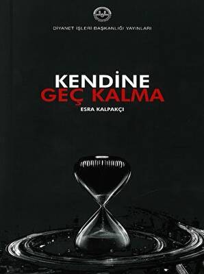 Kendine Geç Kalma - 1