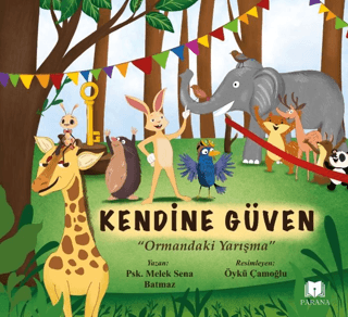 Kendine Güven - Ormandaki Yarışma - 1