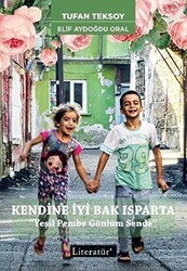 Kendine İyi Bak Isparta - Literatür Yayıncılık