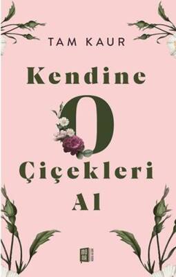 Kendine O Çiçekleri Al - 1