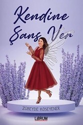 Kendine Şans Ver - Librum Kitap