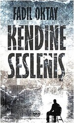 Kendine Sesleniş - Mühür Kitaplığı