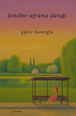 Kendine Uğrama Durağı - 1