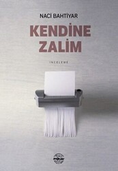 Kendine Zalim - Mühür Kitaplığı