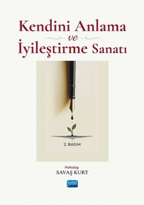 Kendini Anlama ve İyileştirme Sanatı - 1