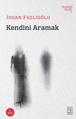 Kendini Aramak - 1
