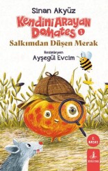Kendini Arayan Domates 1 - Salkımdan Düşen Merak - Büyülü Fener Yayınları