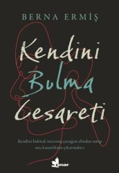 Kendini Bulma Cesareti - Çınar Yayınları