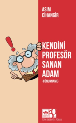 Kendini Profesör Sanan Adam - 1