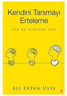 Kendini Tanımayı Erteleme - 1