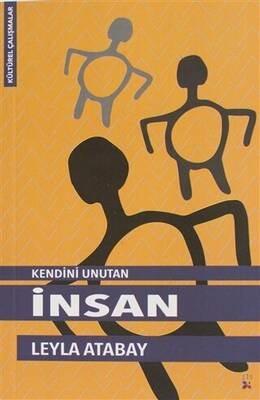 Kendini Unutan İnsan - 1