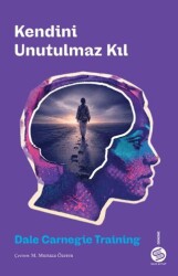Kendini Unutulmaz Kıl - Sahi Kitap