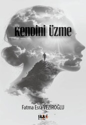Kendini Üzme - Tilki Kitap