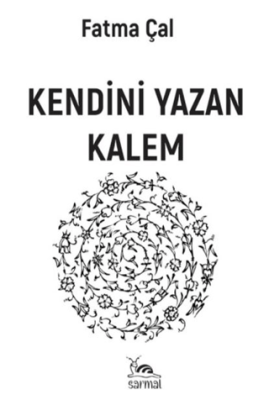 Kendini Yazan Kalem - 1