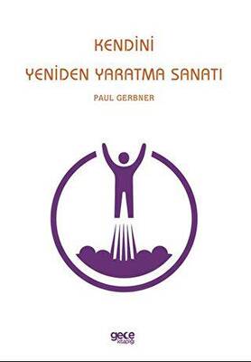 Kendini Yeniden Yaratma Sanatı - 1