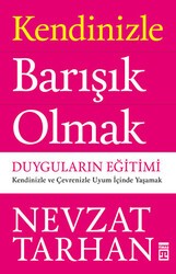 Kendinizle Barışık Olmak - Timaş Yayınları