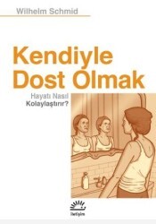 Kendiyle Dost Olmak - 1