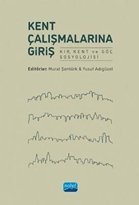 Kent Çalışmalarına Giriş - 1