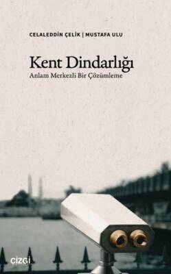 Kent Dindarlığı - 1