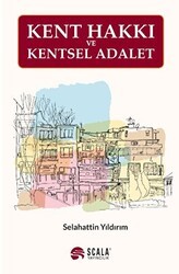 Kent Hakkı Ve Kentsel Adalet - Scala Yayıncılık