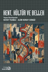 Kent, Kültür ve Bellek - Bağlam Yayınları