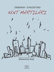 Kent Martıları - Ürün Yayınları