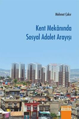 Kent Mekanında Sosyal Adalet Arayışı - 1