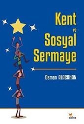 Kent ve Sosyal Sermaye - Kriter Yayınları