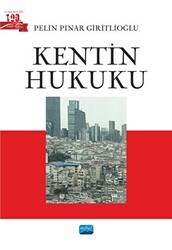 Kentin Hukuku - Nobel Akademik Yayıncılık