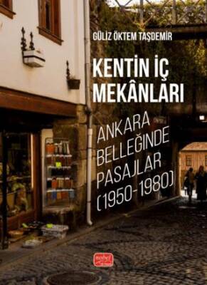 Kentin İç Mekanlar - 1
