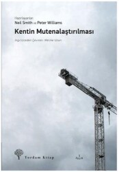 Kentin Mutenalaştırılması - Yordam Kitap
