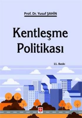 Kentleşme Politikası - 1