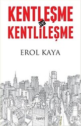 Kentleşme ve Kentlileşme - 1