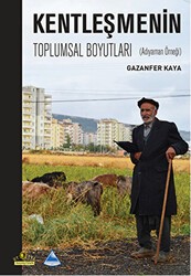 Kentleşmenin Toplumsal Boyutları - Ütopya Yayınevi