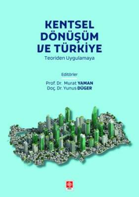 Kentsel Dönüşüm ve Türkiye - 1
