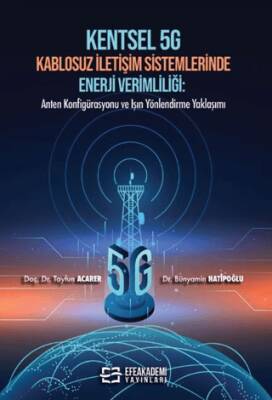 Kentsel G Kablosuz İletişim Sistemlerinde Enerji Verimliliği - 1