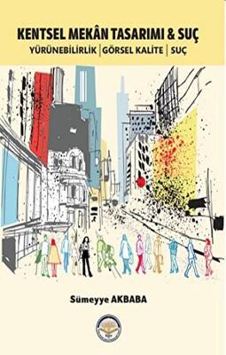 Kentsel Mekan Tasarımı ve Suç - 1